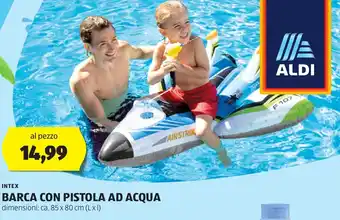 ALDI INTEX BARCA CON PISTOLA AD ACQUA offerta