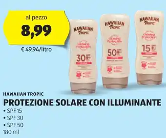 ALDI HAWAIIAN TROPIC PROTEZIONE SOLARE CON ILLUMINANTE offerta