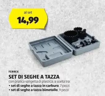 ALDI FERREX SET DI SEGHE A TAZZA offerta