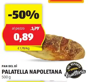 ALDI PAN DEL DÌ PALATELLA NAPOLETANA 500 g offerta