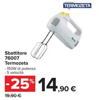 Carrefour Iper Termozeta Sbattitore 76007 offerta