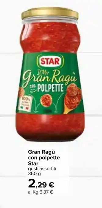 Carrefour Iper Star Gran Ragù con polpette 360g offerta