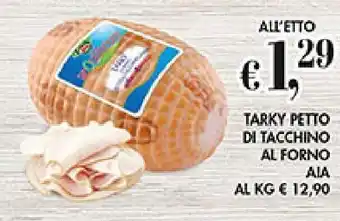 Coal TARKY PETTO DI TACCHINO AL FORNO AIA offerta