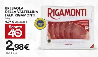 Coop Superstore BRESAOLA DELLA VALTELLINA I.G.P. RIGAMONTI 90 g offerta