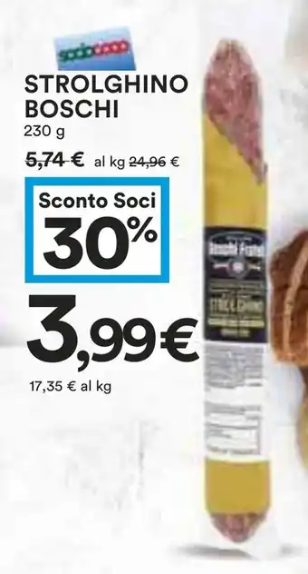 Coop Superstore STROLGHINO BOSCHI 230 g offerta