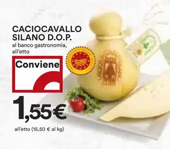 Coop Superstore CACIOCAVALLO SILANO D.O.P. offerta