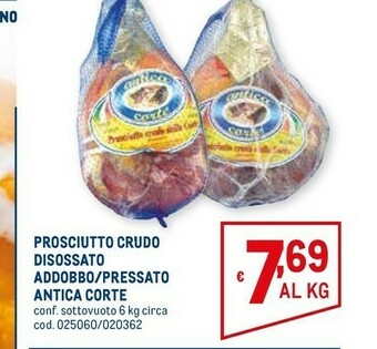Metro Antica corte prosciutto crudo disossato offerta