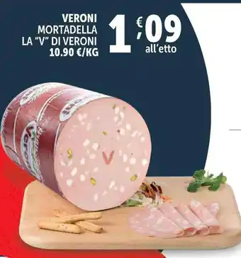 Deco Supermercati VERONI MORTADELLA LA "V" DI VERONI offerta