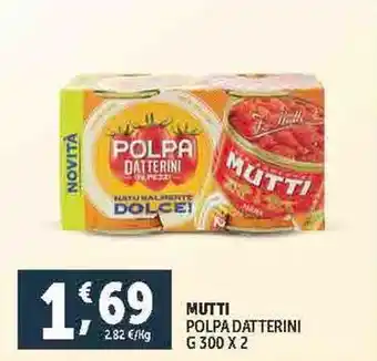 Deco Supermercati MUTTI POLPA DATTERINI g 300 x 2 offerta