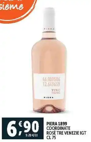 Deco Supermercati PIERA 1899 COORDINATE ROSÉ TRE VENEZIE IGT CL 75 offerta