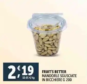 FRUIT'S BETTER MANDORLE SGUSCIATE IN BICCHIERE G 200