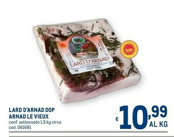 Metro Arnad le vieux lard d'arnad dop offerta