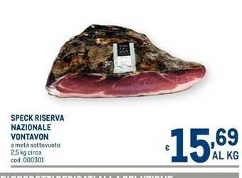 Metro Vontavon speck riserva nazionale offerta