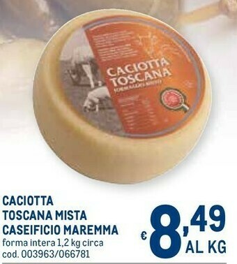 Metro Caseificio maremma caciotta toscana mista offerta