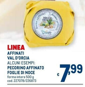 Metro Val d'orcia pecorino affinato foglie di noce offerta