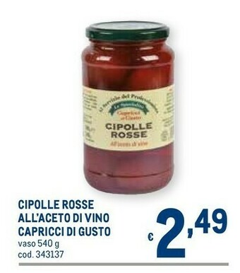 Metro Capricci di gusto cipolle rosse all'aceto di vino offerta