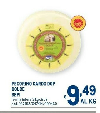 Metro Sepi pecorino sardo dop dolce offerta