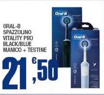 Splendidi e Splendenti ORAL-B SPAZZOLINO VITALITY PRO BLACK/BLUE MANICO + TESTINE offerta