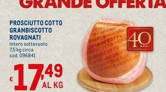 Metro Prosciutto cotto granbiscotto offerta