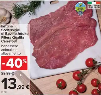 Carrefour Fettine Sceltissime di Bovino Adulto Filiera Qualità Carrefour offerta