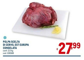 Metro Polpa scelta di cervo offerta