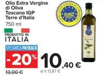 Carrefour Olio Extra Vergine di Oliva Toscano IGP Terre d'Italia 750 ml offerta