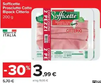 Carrefour Sofficette Prosciutto Cotto Bipack Citterio 200 g offerta