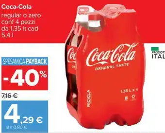 Carrefour Coca-Cola regular o zero conf 4 pezzi da 1,35 It cad offerta