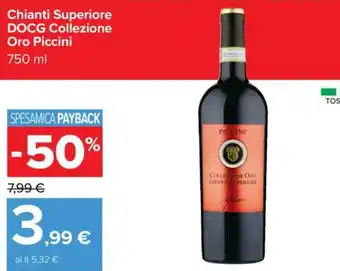 Carrefour Chianti Superiore DOCG Collezione Oro Piccini 750 ml offerta