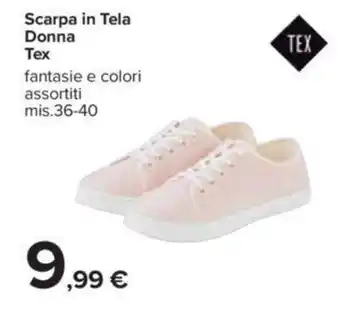 Carrefour Scarpa in Tela Donna Tex fantasie e colori assortiti mis.36-40 offerta