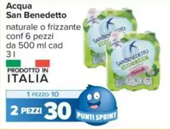 Carrefour Acqua San Benedetto naturale o frizzante conf 6 pezzi da 500 ml cad 3 l offerta