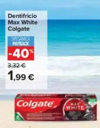 Carrefour Dentifricio Max White Colgate offerta