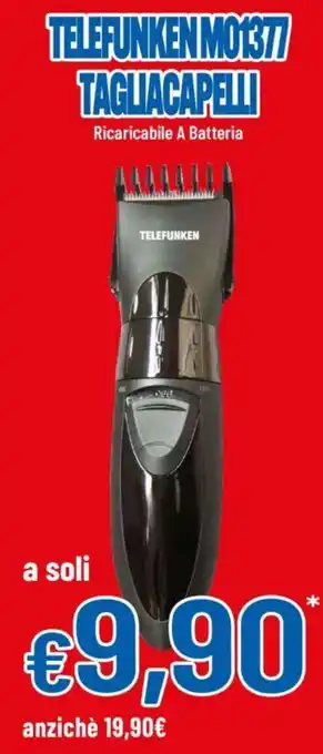 DPiù TELEFUNKEN MO1377 TAGLIACAPELLI Ricaricabile A Batteria offerta