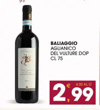 SeBón Supermercati BALIAGGIO AGLIANICO DEL VULTURE DOP CL 75 offerta