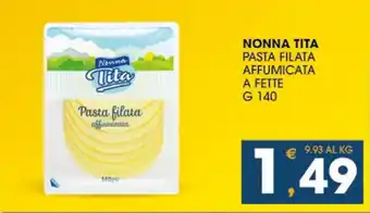 SeBón Supermercati NONNA TITA PASTA FILATA AFFUMICATA A FETTE G 140 offerta