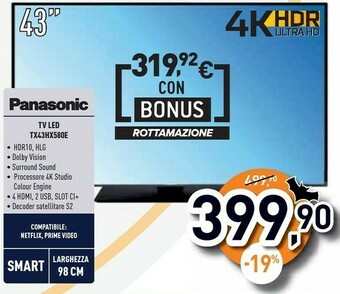 Unieuro Tv led tx43hx580e offerta