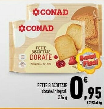 Conad Conad - fette biscottate integrali 324 g(ml) offerta