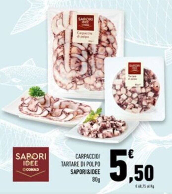 CARPACCIO/ TARTARE DI POLPO SAPORI&IDEE 80g offerta di Conad Superstore