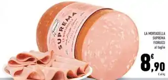 Conad Superstore LA MORTADELLA SUPREMA FIORUCCI offerta