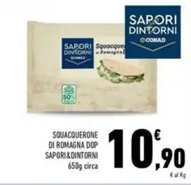 Conad Superstore SQUACQUERONE DI ROMAGNA DOP SAPORI&DINTORNI offerta