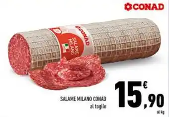 Conad SALAME MILANO CONAD al taglio offerta