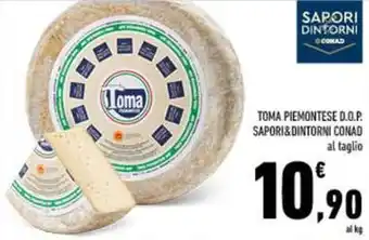 Conad TOMA PIEMONTESE D.O.P. SAPORI&DINTORNI CONAD offerta
