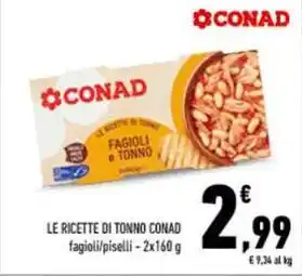 Conad LE RICETTE DI TONNO CONAD fagioli/piselli - 2x160 g offerta