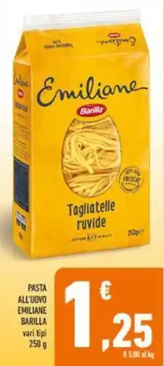 Conad PASTA ALL'UOVO EMILIANE BARILLA vari tipi offerta