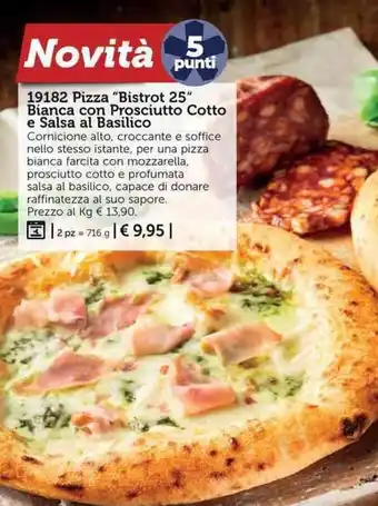 Bofrost 19182 Pizza "Bistrot 25" Bianca con Prosciutto Cotto e Salsa al Basilico offerta