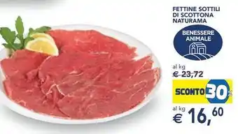 Esselunga FETTINE SOTTILI DI SCOTTONA NATURAMA offerta