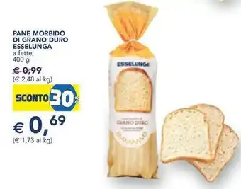 Esselunga PANE MORBIDO DI GRANO DURO ESSELUNGA offerta