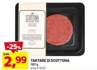 DPiù TARTARE DI SCOTTONA 180 g al kg offerta