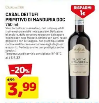 DPiù CASAL DEI TUFI PRIMITIVO DI MANDURIA DOC 750 ml offerta