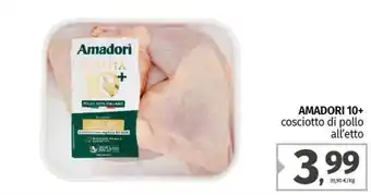 Pam AMADORI 10+ cosciotto di pollo all'etto offerta